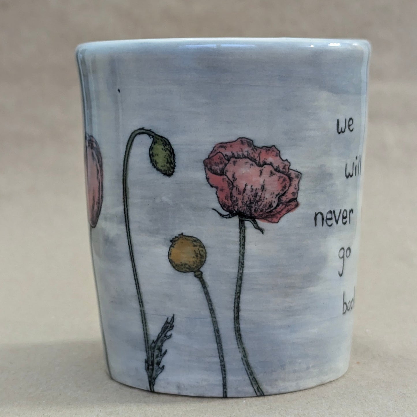 We Will Never Go Back Tumbler