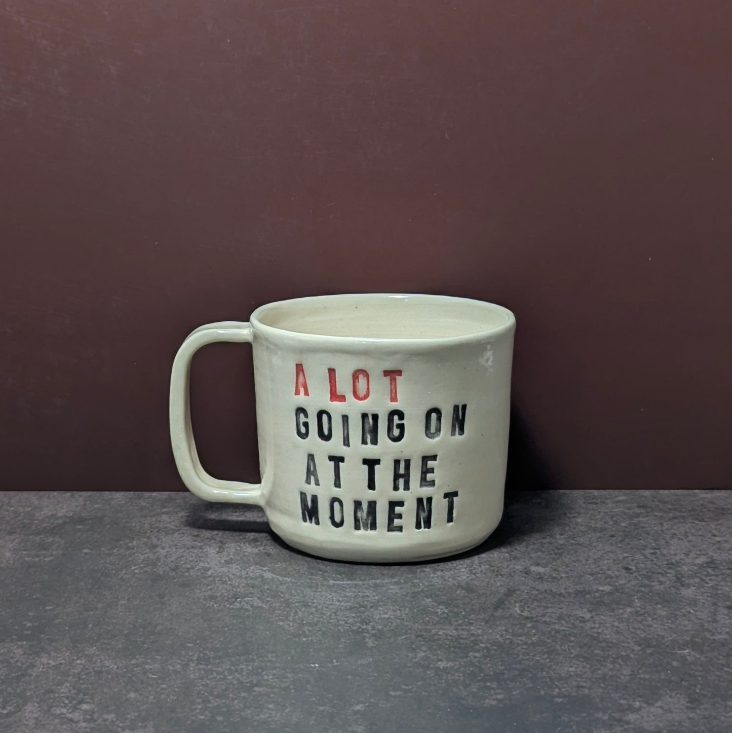 Mug: A Lot Going On at the Moment