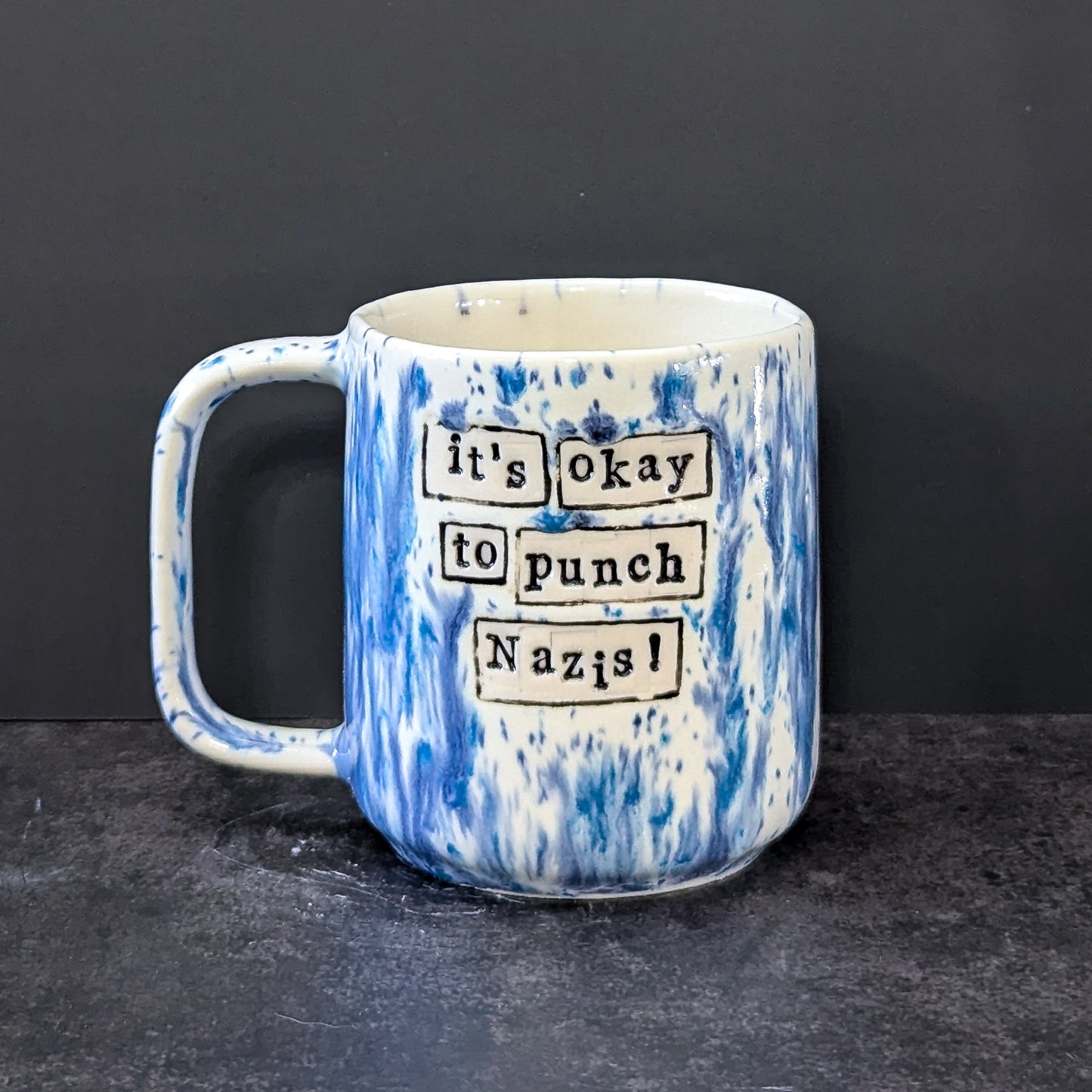 (RESERVED) Mug: It's OK To Punch Nazis! (Blue Melt)