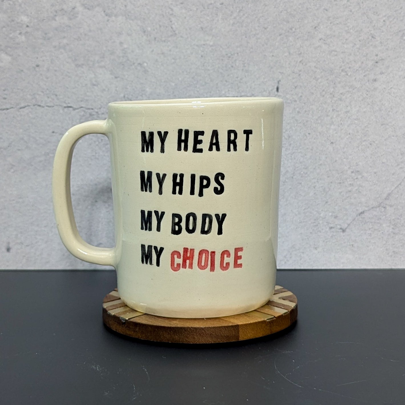 Mug: My Body, My Choice