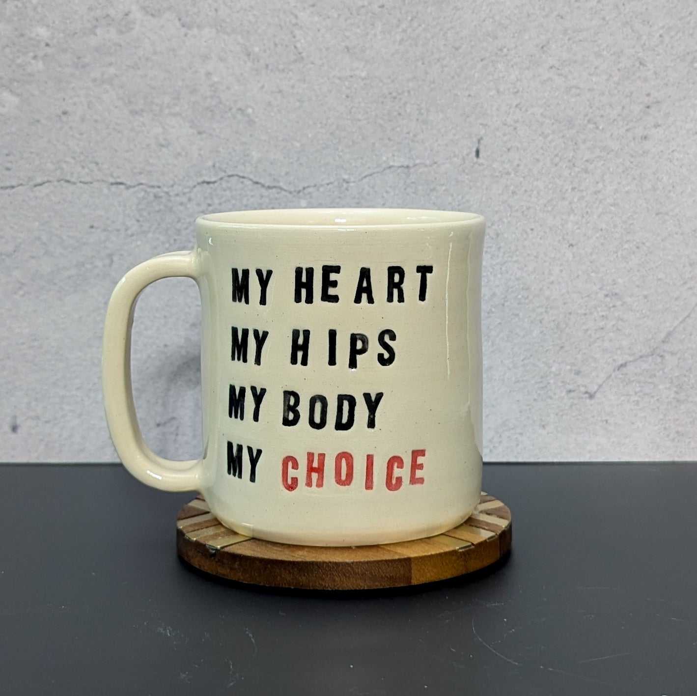 Mug: My Body, My Choice
