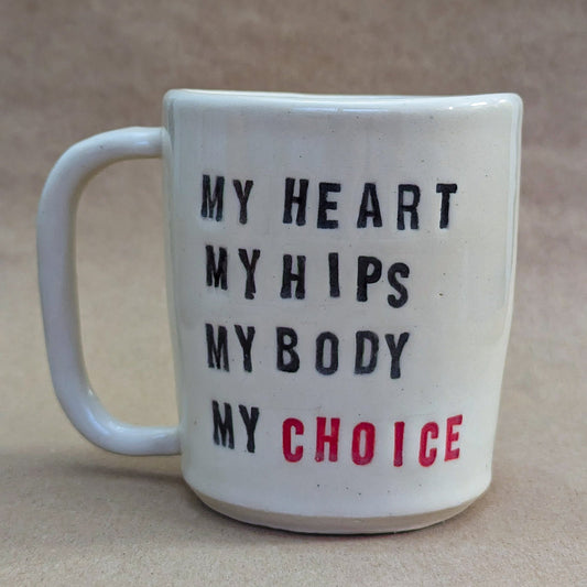Mug: My Body, My Choice