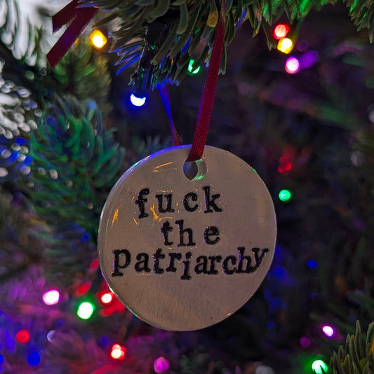 Ornament: Fuck The Patriarchy (with keychain conversion kit!)