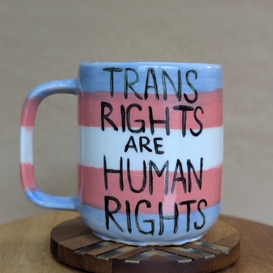 Trans Rights Are Human Rights Mug