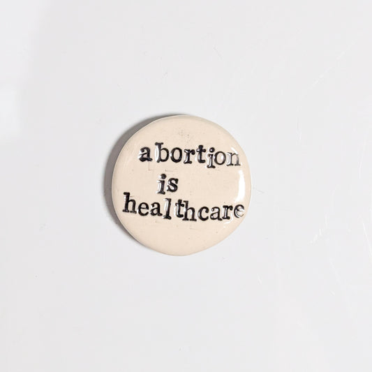 Magnet: Abortion is Healthcare