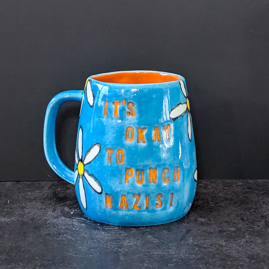 (RESERVED) Mug: It's OK To Punch Nazis! (Daisy)