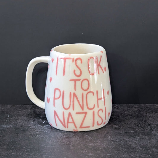 (RESERVED) Mug: It's OK To Punch Nazis! (Pink w/ Hearts)