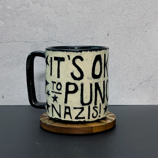 Mug: It's Okay To Punch Nazis!