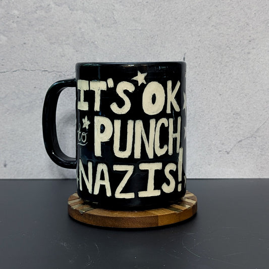 Mug: It's Okay To Punch Nazis!