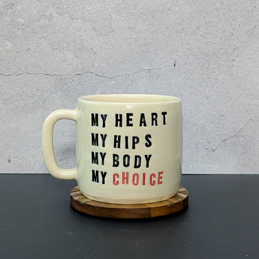 Mug: My Body, My Choice